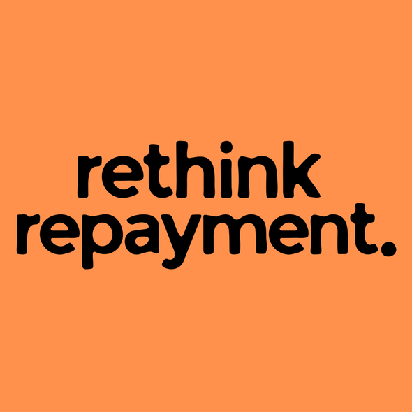 rethink repayment