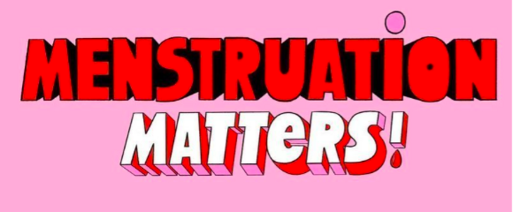 The words 'Menstruation Matters' in red and white on a pink background.
