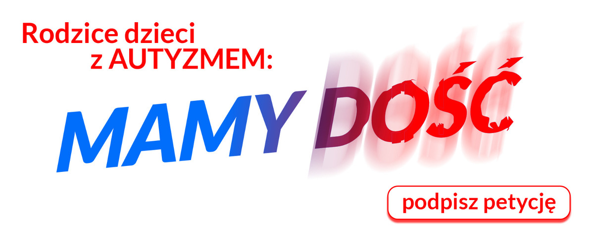 Głos Rodziców Dzieci z Autyzmem – Mamy Dość! Żądamy Godności i Zmiany Systemowej