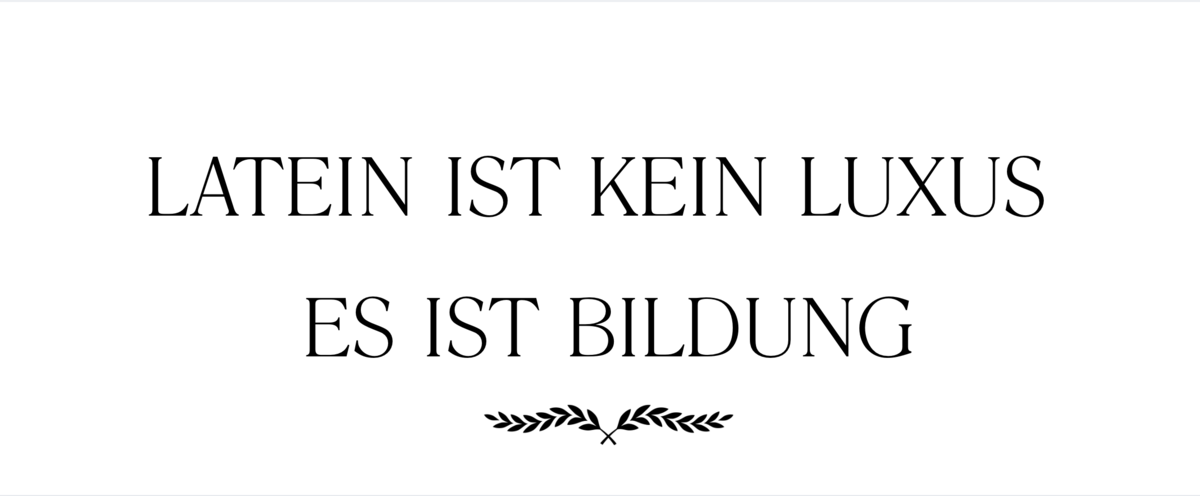 Jetzt unterzeichnen: Latein ist kein Luxus - es ist Bildung