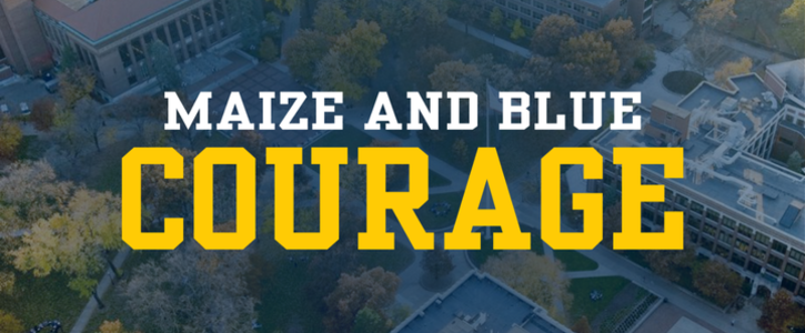 Maize and Blue Courage