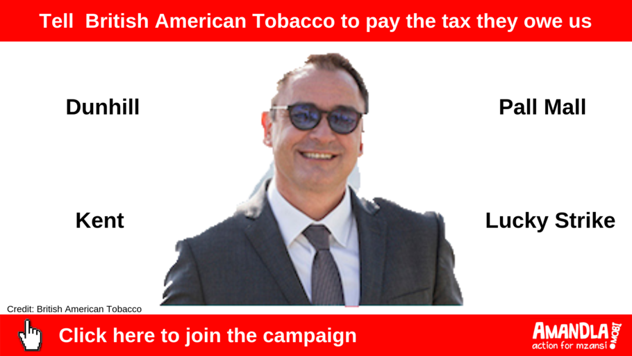 Tell British American Tobacco to pay the tax they owe us