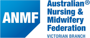 Australian Nursing and Midwifery Federation (Victorian Branch)