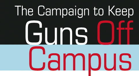 The Campaign to Keep Guns off Campus