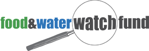 Food & Water Watch Fund