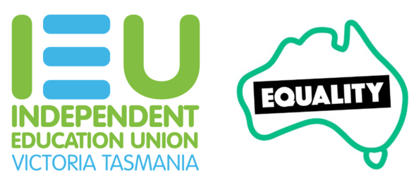 Equality Australia and the Independent Education Union Victoria Tasmania