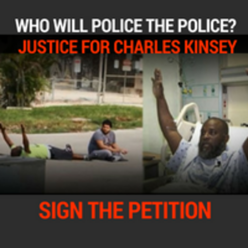 Justice for Charles Kinsey OrganizeFor