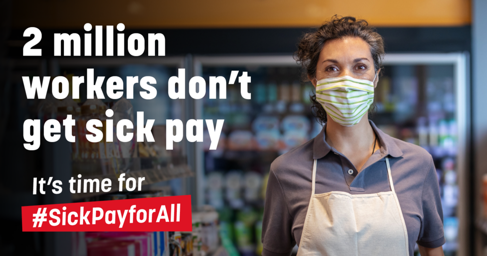 SickPayForAll Guarantee decent sick pay for every worker Megaphone UK