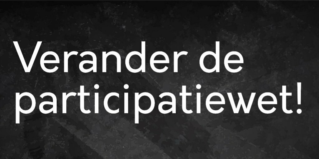 Verander de participatiewet! DeGoedeZaak Verander de participatiewet! DeGoedeZaak